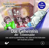 Das Geheimnis der Totenmaske (4) - Ein Abenteuer-Hörspiel mit den Rothstein-Kids um Martin Luther