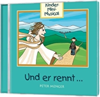 Und er rennt ... - Kinder-Mini-Musical