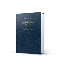 Novum Testamentum Graece (Nestle-Aland) - Griechisch-Deutsch - Lutherbibel 2017 - Einheitsübersetzung 2016